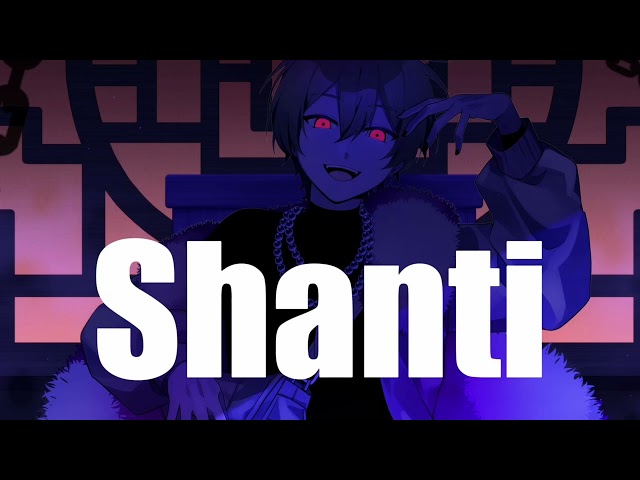 シャンティ(SHANTI)/ らすと【歌ってみた】