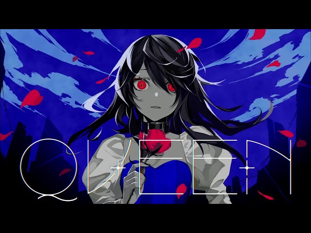 QUEEN / らすと【歌ってみた】